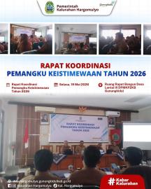 STAF JAGABAYA DAN STAF PANGRIPTA HARGOMULYO HADIRI RAPAT KOORDINASI PEMANGKU KEISTIMEWAAN 